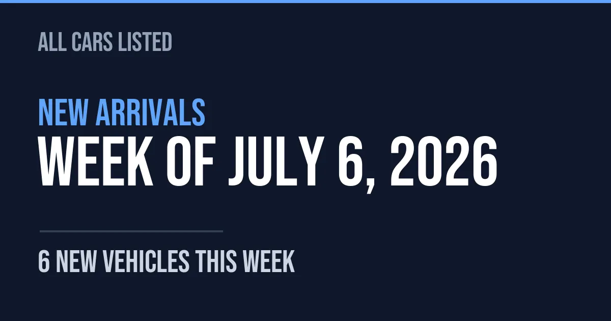 6 new arrivals — week of July 6, 2026
